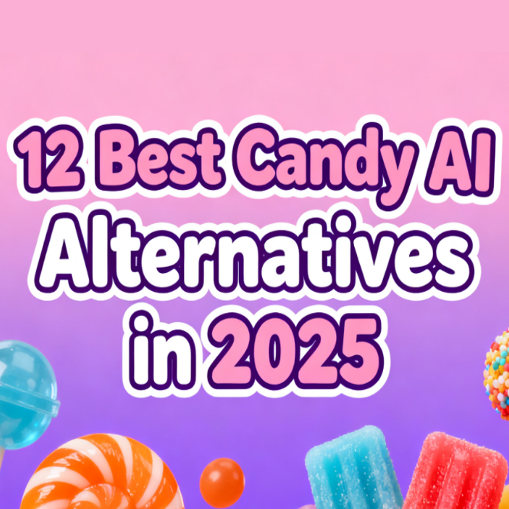 Top 12 Candy AI Alternatives in 2025