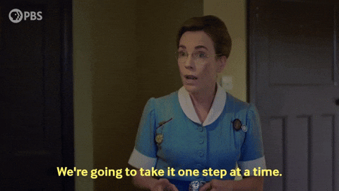 Take it one step at a time